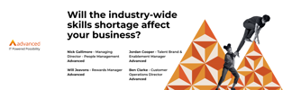 Will the industry-wide skills shortage affect your business?